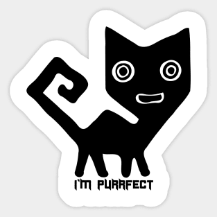 I'm Purrfect Weird Cat Sticker